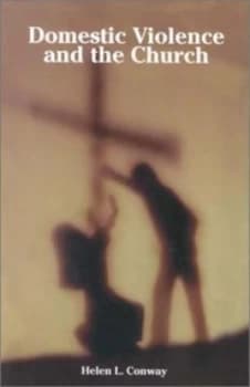 Domestic Violence and the Church by Helen L Conway Paperback