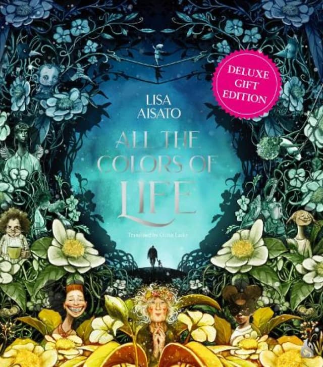 All the Colors of Life: Deluxe Gift Edition Hardback