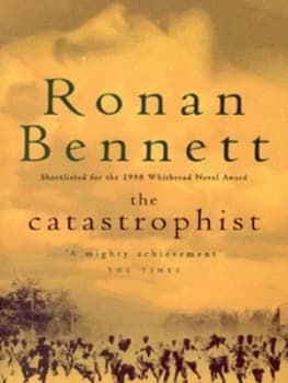 The Catastrophist by Ronan Bennett Paperback