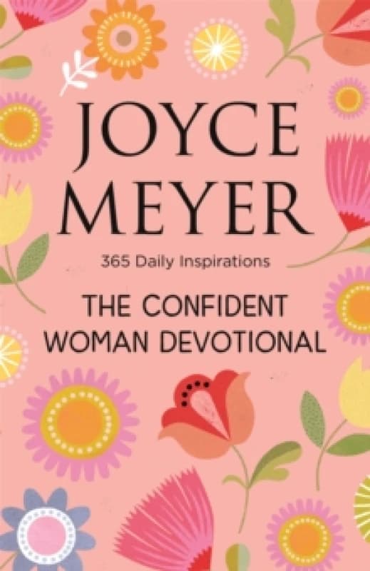 The Confident Woman Devotional : 365 Daily Inspirations Paperback / softback