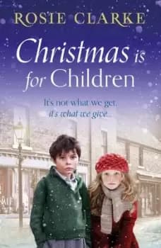 Christmas is for children by Rosie Clarke