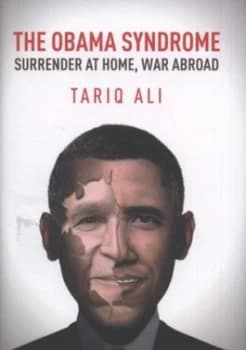 The Obama Syndrome by Tariq Ali Hardback