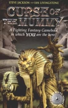 Steve Jackson and Ian Livingstone present Curse of the Mummy by Jonathan Green and Martin Mckenna and Steve Jackson and Ian Livingstone Paperback