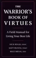 warriors book of virtues a field manual for living your best life