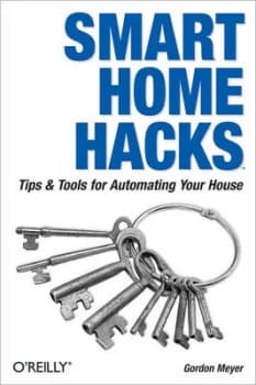 Smart Home Hacks by Gordon Meyer Paperback