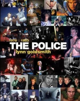 The Police by Lynn Goldsmith Hardback