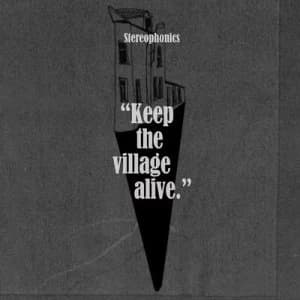 Keep the Village Alive by Stereophonics CD Album