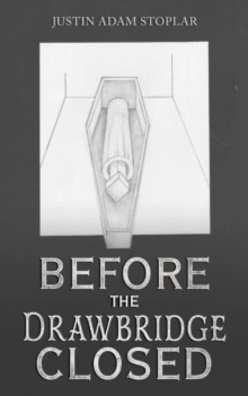 Before the Drawbridge Closed. Paperback. By Justin Adam Stoplar Books
