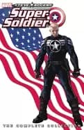 steve rogers super soldier the complete collection