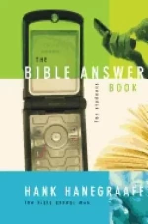 bible answer book for students hanegraaff hank