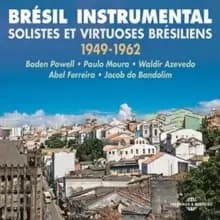 Bresil Instrumental 1949-1962
