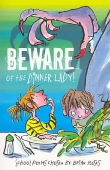 Beware of the Dinner Lady by Brian Moses Book
