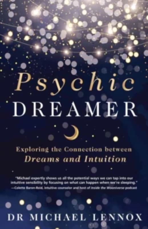 Psychic Dreamer. Paperback. By Michael Lennox Books
