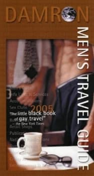 Damron Mens Travel Guide 2005 Book