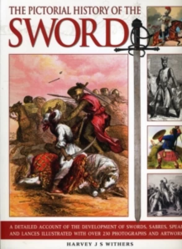 Pictorial History of the Sword Paperback / softback