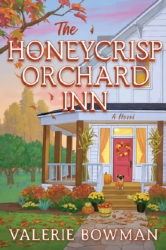 The Honeycrisp Orchard Inn. Paperback. By Valerie Bowman Books