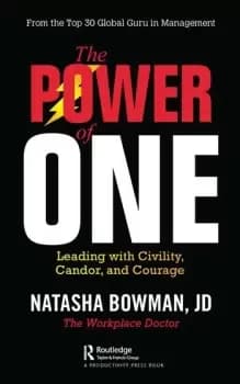 The Power of OneLeading with Civility Candor and Courage