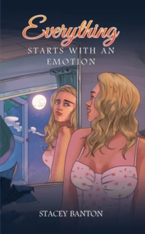 Everything Starts With an Emotion. Paperback. By Stacey Banton Books