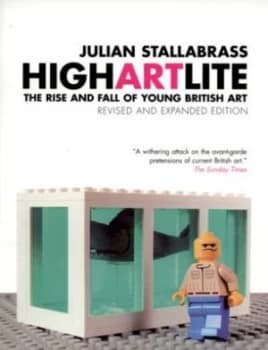High Art Lite by Julian Stallabrass Paperback