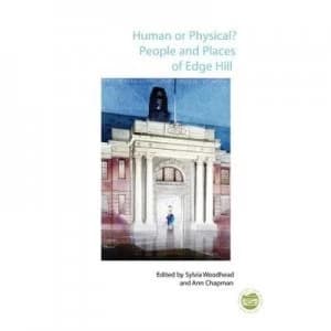 Human or Physical by Ann Chapman and Sylvia Woodhead and Edge Hill College of Higher Education Book