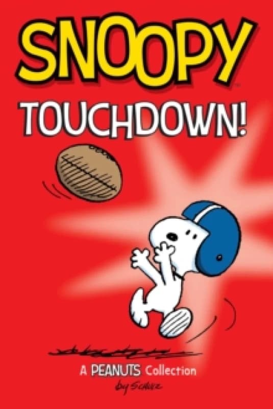 Snoopy: Touchdown! : Volume 16 Paperback / softback