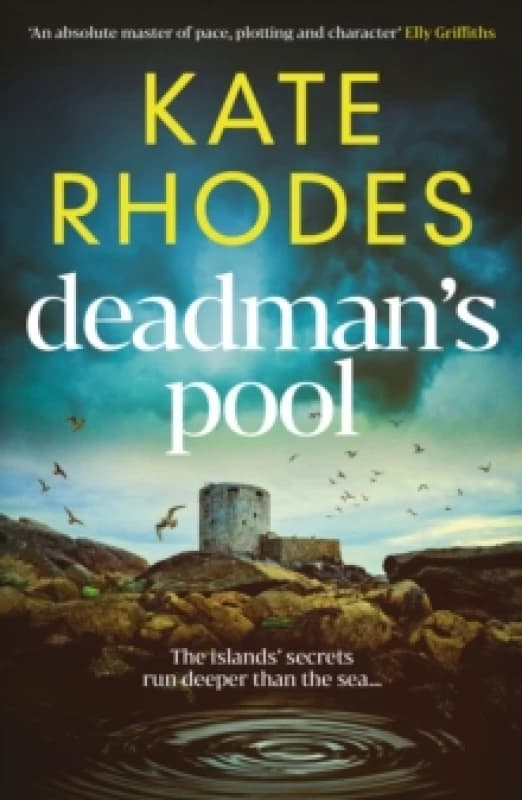 Deadman's Pool : The BREATHTAKING new instalment in the Isles of Scilly Mysteries series Volume 8 Paperback / softback