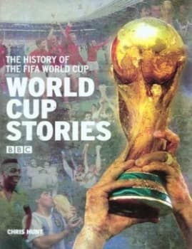 World Cup Stories by Chris Hunt Hardback