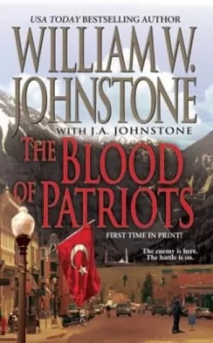 The blood of patriots by William W Johnstone