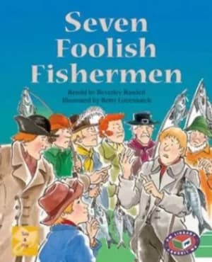 Seven Foolish Fishermen PM Tales and Plays Level 21 Gold by