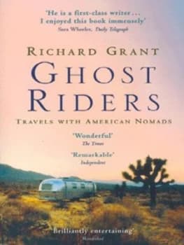 Ghost Riders by Richard Grant Paperback
