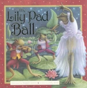 The Lily Pad Ball by Judy West and Maggie Kneen Hardback