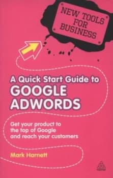 A Quick Start Guide to Google Adwords by Mark Harnett Book