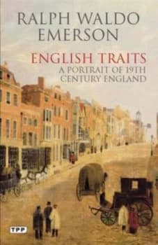 English Traits by Ralph Waldo Emerson Book