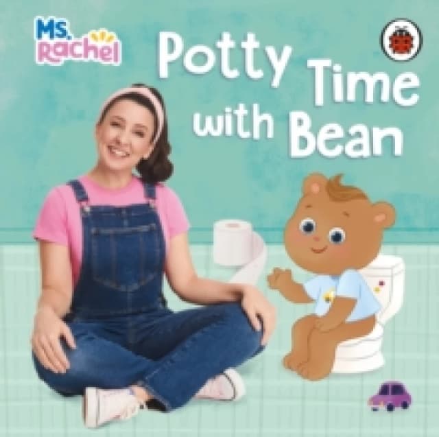 Ms Rachel: Potty Time with Bean : (Books by Ms Rachel) Board book