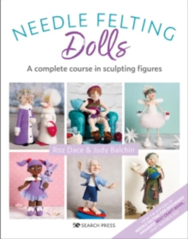 Needle Felting Dolls : A Complete Course in Sculpting Figures Paperback / softback