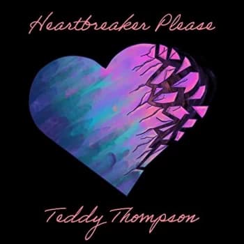 Teddy Thompson - Heartbreaker Please Vinyl