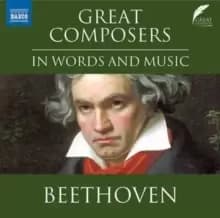 Beethoven: Great Composers in Words and Music