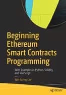 beginning ethereum smart contracts programming with examples in python sol