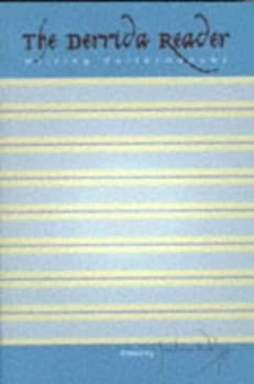 The Derrida Reader by Julian Wolfreys Paperback