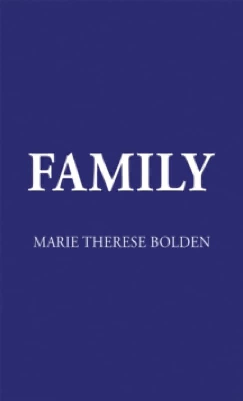 Family. Hardback. By Marie Therese Bolden Books