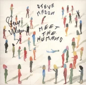 Steve Mason Meet The Humans - Autographed 2016 UK vinyl LP DS107LP