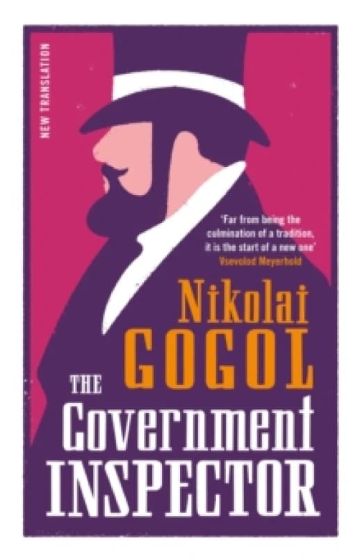 The Government Inspector: New Translation : Newly Translated and Annotated Paperback / softback