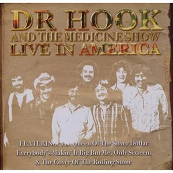 Dr Hook & The Medicine Show - LIVE IN AMERICA CD