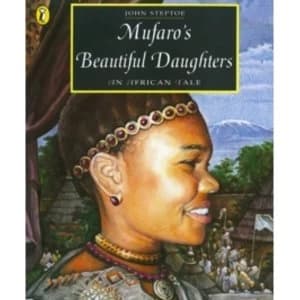 Mufaros Beautiful Daughters by John Steptoe Paperback