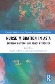 Nurse Migration in Asia Emerging Patterns and Policy Responses