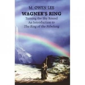 Wagners Ring by M Owen Lee Paperback