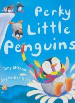 Perky Little Penguins by Tony Mitton Paperback