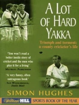 A Lot of Hard Yakka by Simon Hughes Paperback