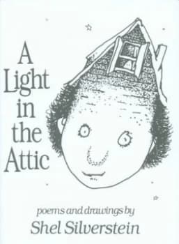 A Light in the Attic by Shel Silverstein Hardback
