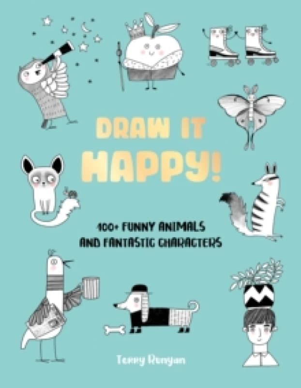 Draw It Happy!. Paperback. By Terry Runyan Books